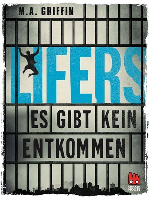 cover image of Lifers--Es gibt kein Entkommen